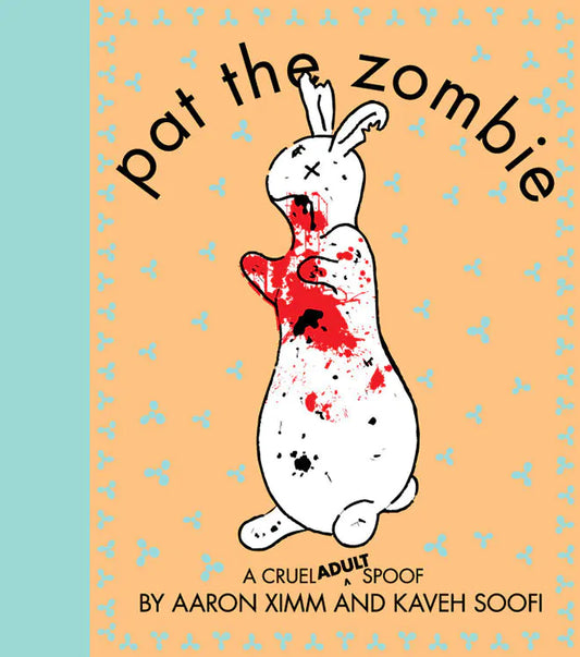Pat the Zombie: A Cruel (Adult) Spoof