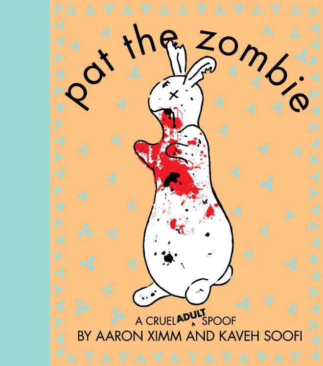 Pat the Zombie: A Cruel (Adult) Spoof