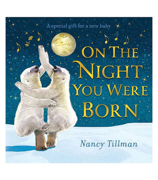 On The Night You Were Born
